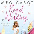 Cover Art for B00W6WVFDG, Royal Wedding by Meg Cabot