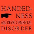 Cover Art for 9780521411950, Handedness and Developmental Disorder by D. V. m. Bishop
