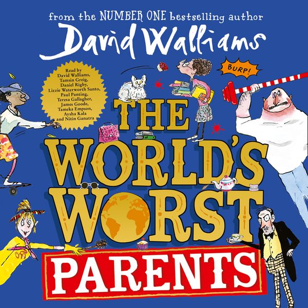 Cover Art for 9780008432355, The World’s Worst Parents by David Walliams