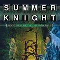 Cover Art for 9780979074929, Summer Knight Bk 4 by Jim Butcher