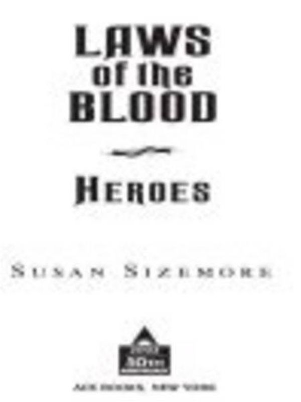 Cover Art for 9781440622366, Laws of The Blood 5: Heroes by Susan Sizemore