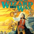 Cover Art for 9780312866488, A Wizard in the Way by Christopher Stasheff