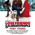 Cover Art for 9780349121406, How To Lose Friends & Alienate People by Toby Young