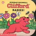 Cover Art for 9780439149990, Clifford Barks! by Norman Bridwell