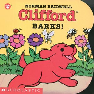 Cover Art for 9780439149990, Clifford Barks! by Norman Bridwell