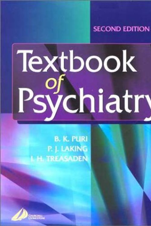Cover Art for 9780443070167, Textbook of Psychiatry, 2e by Basant K. Puri MA  PhD  MB  BChir  BSc(Hons)MathSci  MRCPsych  DipStat  MMath