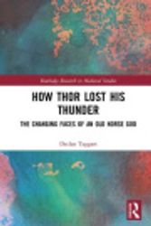 Cover Art for 9781351674225, How Thor Lost His Thunder by Declan Taggart