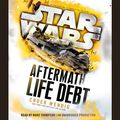 Cover Art for 9780451486165, Life Debt: Aftermath (Star Wars) by Chuck Wendig