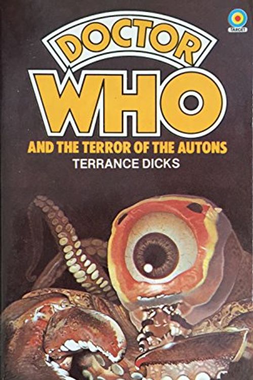 Cover Art for 9780426115007, Doctor Who and the Terror of the Autons by Terrance Dicks