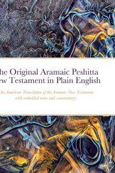 Cover Art for 9781458318060, The Original Aramaic Peshitta New Testament in Plain English by Glenn Bauscher