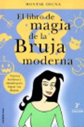 Cover Art for 9788427024182, El libro de magia de la bruja moderna by Montse Osuna