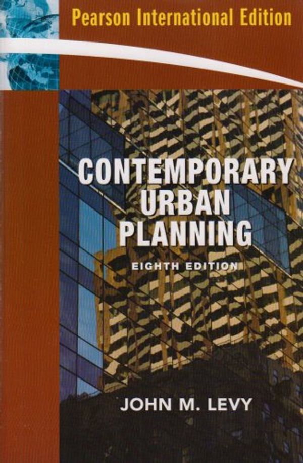 Cover Art for 9780138150143, Contemporary Urban Planning by John M. Levy