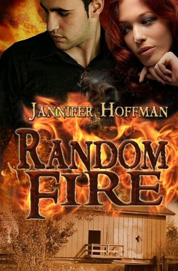 Cover Art for 9781607351962, Random Fire by Jannifer Hoffman