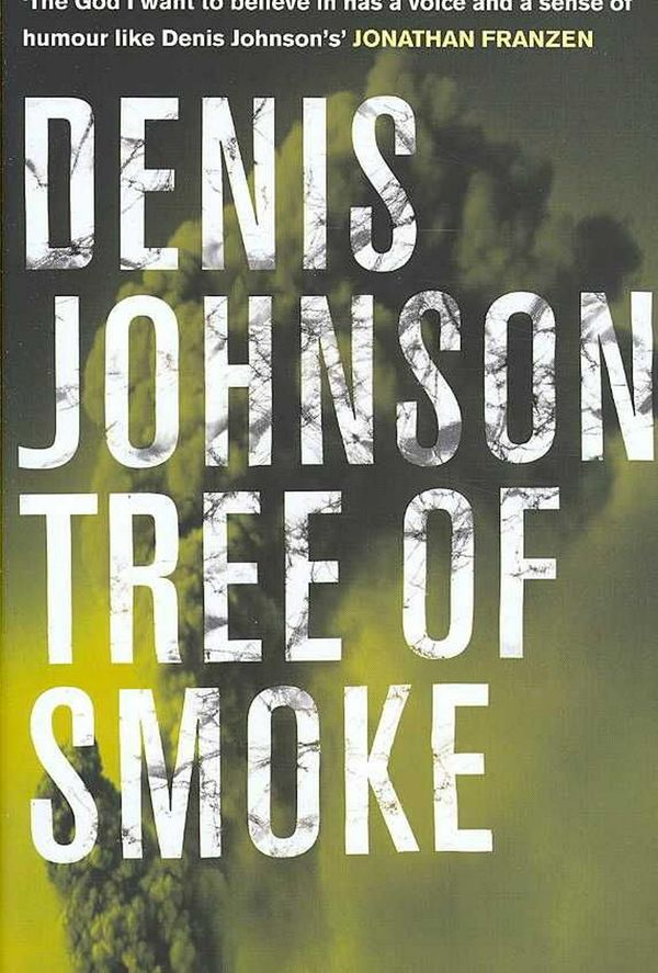 Cover Art for 9780330449205, Tree of Smoke by Denis Johnson