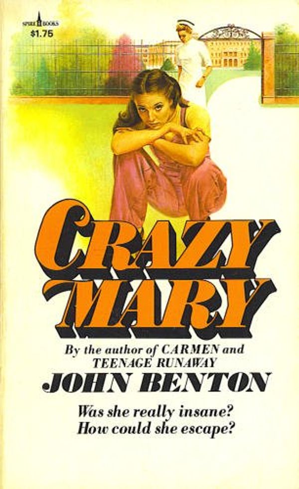 Cover Art for 9780800783020, Crazy Mary (Spire books) by John Benton
