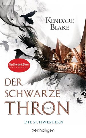 Cover Art for 9783764531447, Der Schwarze Thron 1 - Die Schwestern: Roman by Kendare Blake