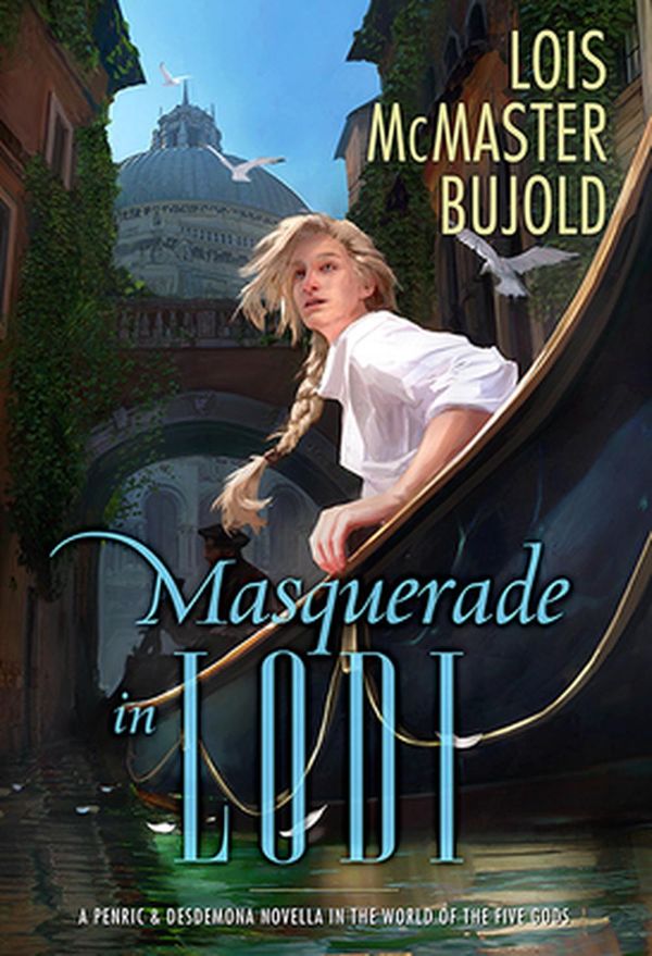 Cover Art for 9781645240471, Masquerade in Lodi by Lois McMaster Bujold