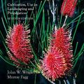 Cover Art for 9781925546910, Australian Native Plants - 7th edition by John Wrigley, Murray Fagg