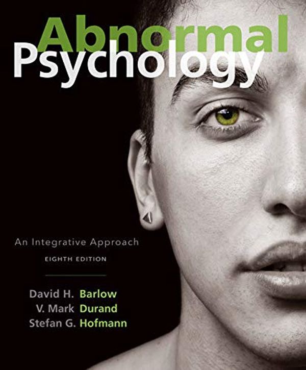 Cover Art for 9781337802215, Abnormal Psychology + Casebook in Abnormal Psychology, 5th Ed.: An Integrative Approach by David H. Barlow, V. Mark Durand, Stefan G. Hofmann