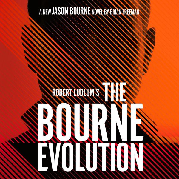 Cover Art for 9780593213315, Robert Ludlum's The Bourne Evolution by Brian Freeman