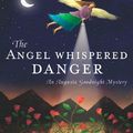 Cover Art for 9780312308131, The Angel Whispered Danger by Mignon F. Ballard, Mignon Ballard