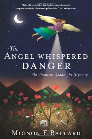 Cover Art for 9780312308131, The Angel Whispered Danger by Mignon F. Ballard, Mignon Ballard