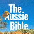 Cover Art for 9780647508480, The Aussie Bible (Well, Bits of it Anyway!) by Kel Richards