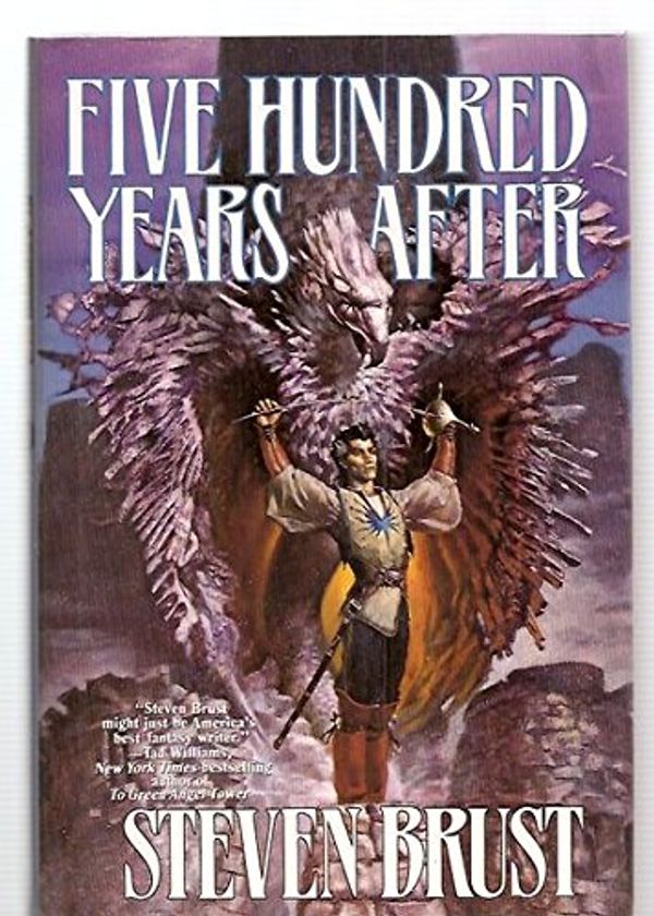 Cover Art for 9780312851798, Five Hundred Years After by Steven Burst