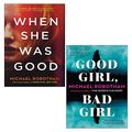Cover Art for 9789124142957, Michael Robotham Cyrus Haven Series 2 Books Collection Set (When She Was Good, Good Girl Bad Girl) by Michael Robotham
