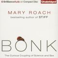 Cover Art for 9781480532922, Bonk by Mary Roach