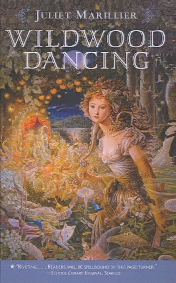Cover Art for 9781417818860, Wildwood Dancing by Juliet Marillier