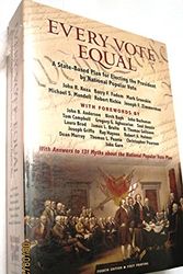 Cover Art for 9780979010736, Every Vote Equal: A State-Based Plan for Electing the President by National Popular Vote by John R. Koza