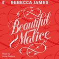 Cover Art for 9780571259830, Beautiful Malice by Rebecca James