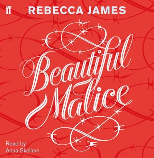 Cover Art for 9780571259830, Beautiful Malice by Rebecca James