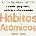 Cover Art for 9786075694122, Hábitos Atómicos / Atomic Habits (Spanish Edition) by James Clear
