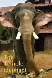 Cover Art for 9788183683852, The Temple Elephant by P.S. Sri