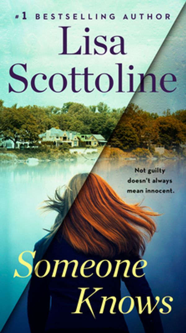 Cover Art for 9780525539667, Someone Knows by Lisa Scottoline