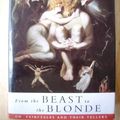 Cover Art for 9780701135300, From the Beast to the Blonde by Marina Warner