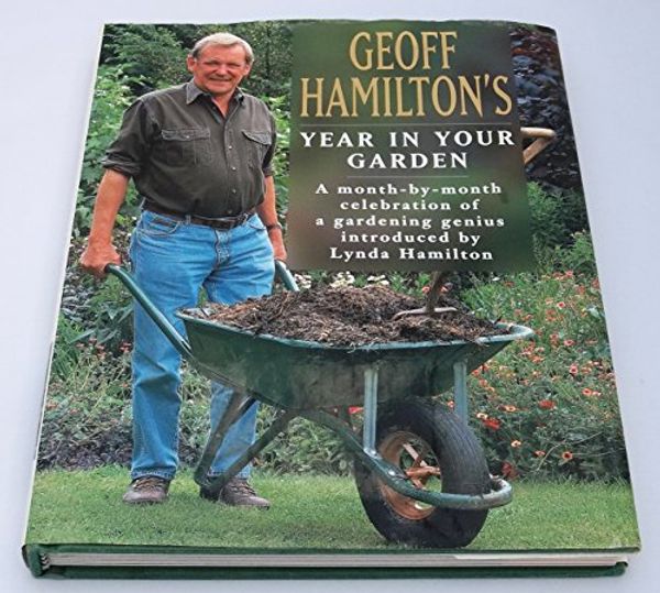 Cover Art for 9780747222316, Geoff Hamilton's Year in Your Garden by A. M. Clevely