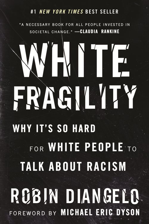 Cover Art for 9780807047408, White Fragility: Why It's So Hard for White People to Talk About Racism by Robin Diangelo