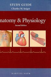 Cover Art for 9780321602275, Anatomy & Physiology by Frederic H. Martini, Judi L. Nath, Charles M. Seiger