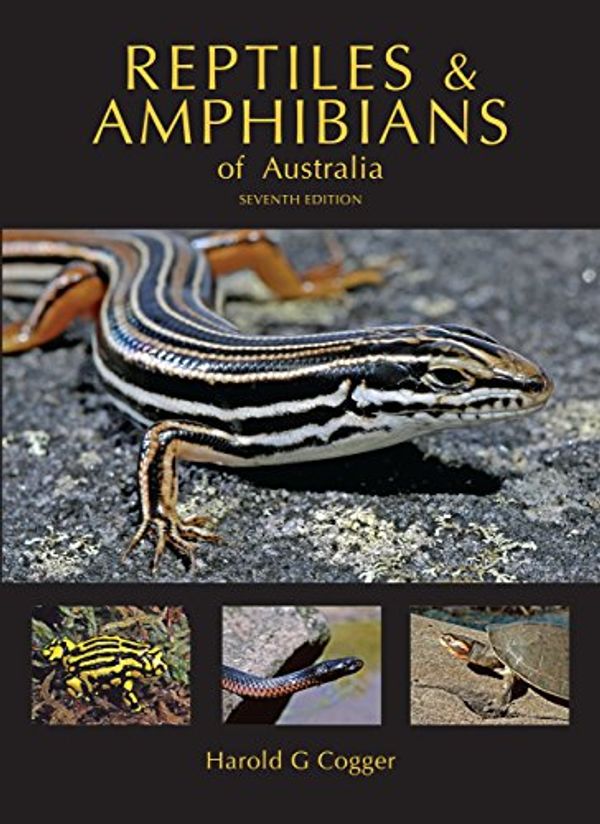 Cover Art for 9780643109780, Reptiles and Amphibians of Australia by Harold Cogger