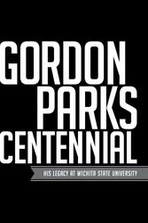 Cover Art for 9780295992389, Gordon Parks Centennial: His Legacy at Wichita State University by John S. Wright