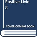 Cover Art for 9780434586141, The Power of Positive Living by Norman Vincent Peale