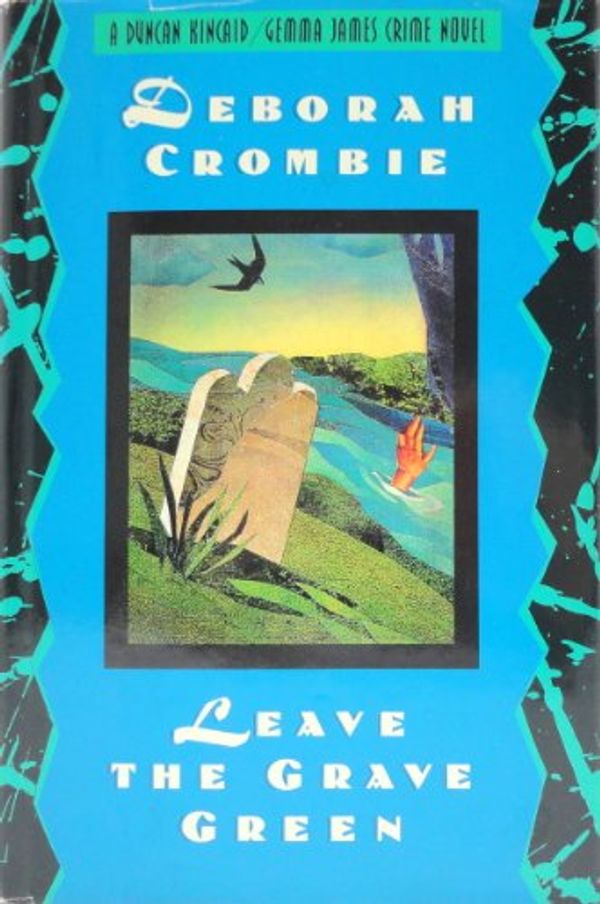 Cover Art for 9780684197708, Leave the Grave Green by Deborah Crombie