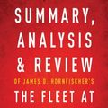 Cover Art for 9781683786177, Summary, Analysis & Review of James D. Hornfischer's The Fleet at Flood Tide by Instaread by Instaread