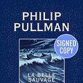 Cover Art for 9780375978562, The Book of Dust: Deluxe Collector's Edition - Signed / Autographed Copy by Philip Pullman