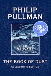 Cover Art for 9780375978562, The Book of Dust: Deluxe Collector's Edition - Signed / Autographed Copy by Philip Pullman