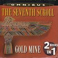 Cover Art for 9780330457934, Seventh Scroll: AND Gold Mine by Wilbur Smith