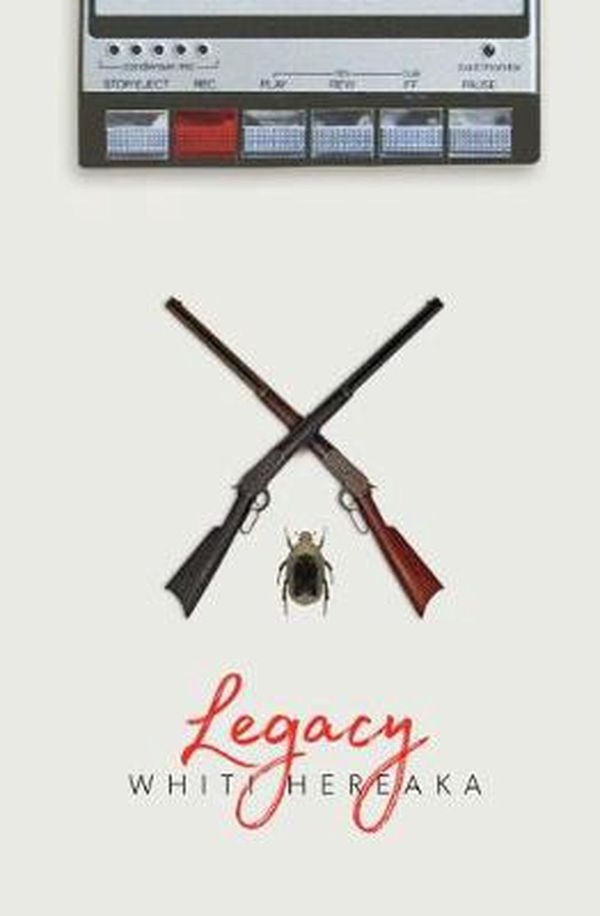 Cover Art for 9781775503347, Legacy by Whiti Hereaka